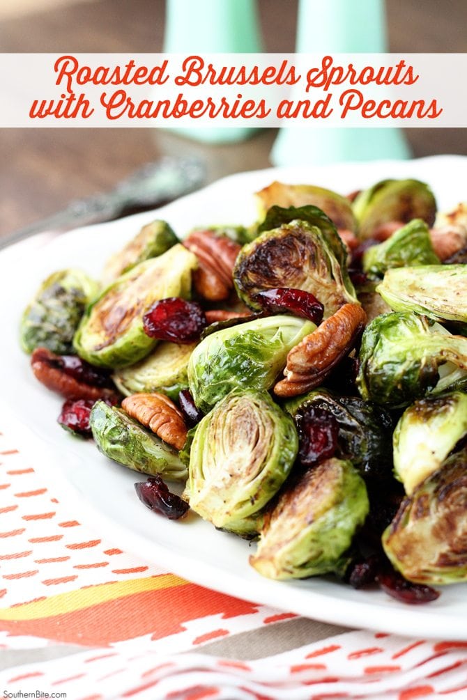 Roasted Brussels Sprouts with Cranberries and Pecans - easy recipe that's perfect for Thanksgiving!