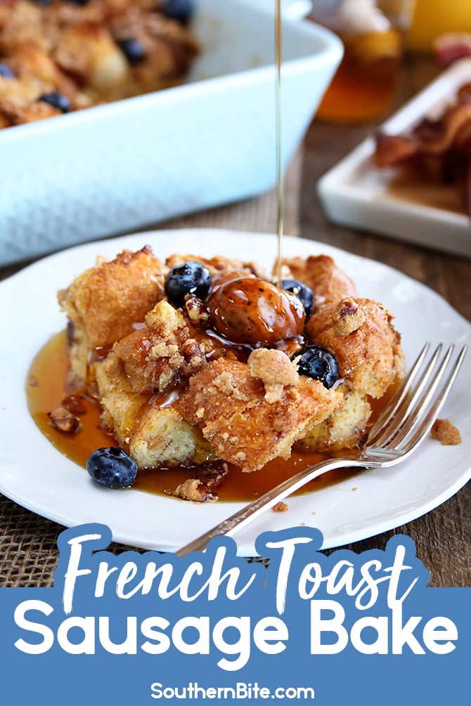 French Toast and sausage Casserole for Pintrest