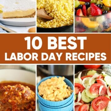 10 BEST Labor Day Recipes Image for Pinterest.