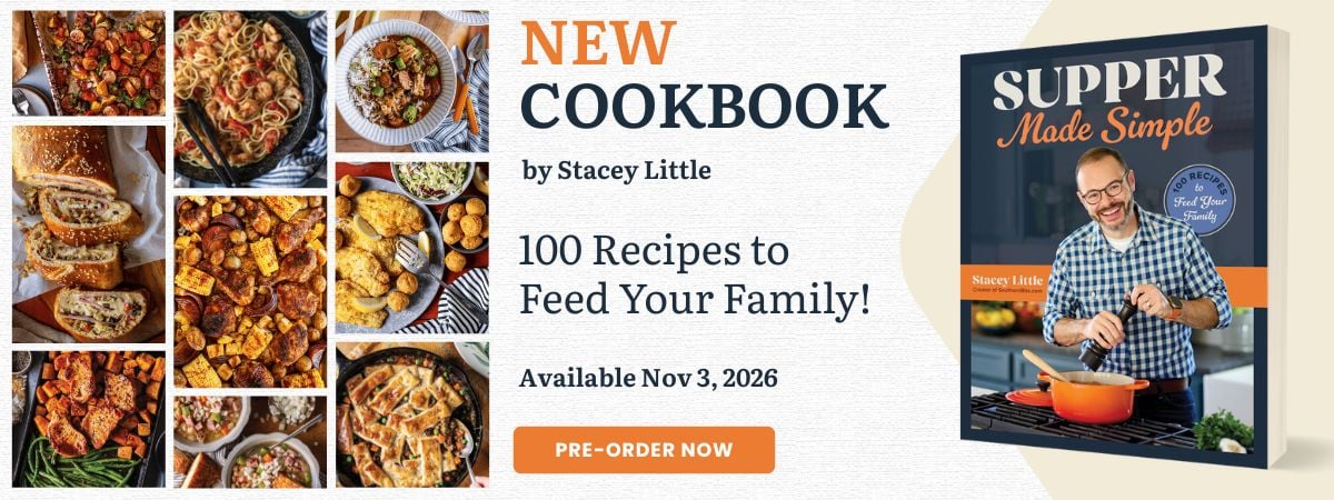 New Cookbook by Stacey Little, Supper Made Simple, 100 Recipes to Feed Your Family